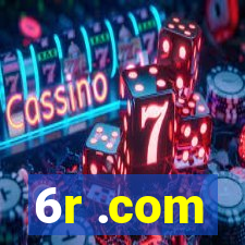 6r .com